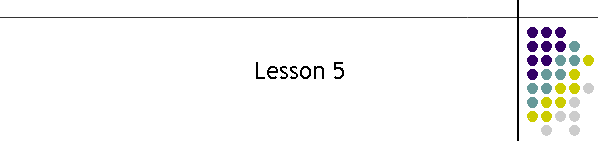 Lesson 5