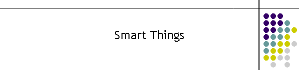 Smart Things